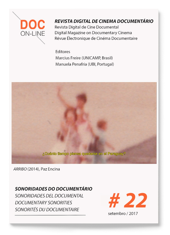 					Ver N.º 22: SONORIDADES DO DOCUMENTÁRIO | Sonoridades del documental | Documentary sonorities | Sonorités du documentaire
				