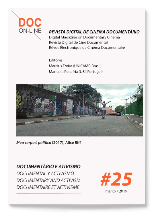 					Ver Núm. 25: DOCUMENTÁRIO E ATIVISMO | Documental y activismo | Documentary and activism | Documentaire et activism
				