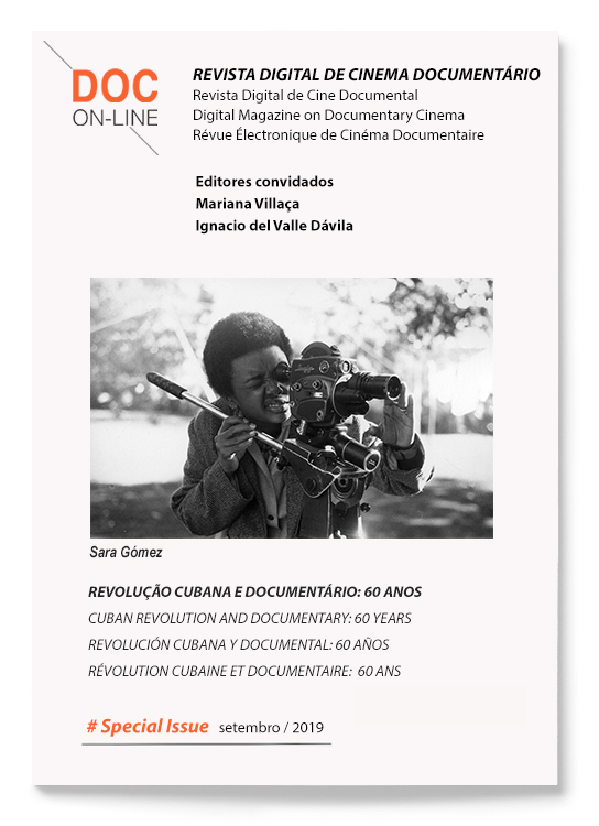 					Ver N.º 2019SI: REVOLUÇÃO CUBANA E DOCUMENTÁRIO - 60 ANOS | Cuban Revolution and documentary - 60 years | Revolución Cubana y documental - 60 años | Révolution Cubaine et documentaire - 60 ans
				